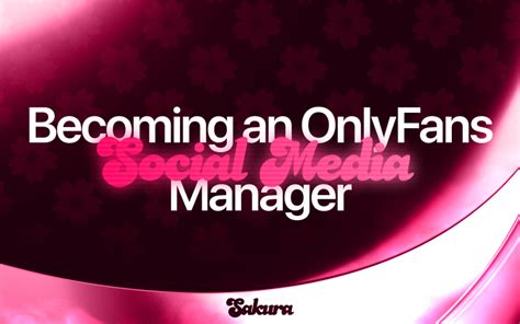 onlyfans manager werden|The ultimate guide to becoming an OnlyFans content。